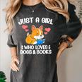 Just A Girl Who Loves Dogs And Books Reading Dog Puppy Lover Women's Comfort Colors T-Shirt Pepper Just A Girl Who Loves Dogs And Books Reading Dog Puppy Lover Women's Comfort Colors T-Shirt Pepper