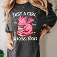 Just A Girl Who Loves Dragons And Books Dragon Reading Lover Women's Comfort Colors T-Shirt Pepper Just A Girl Who Loves Dragons And Books Dragon Reading Lover Women's Comfort Colors T-Shirt Pepper