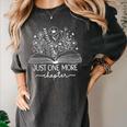 Just One More Chapter Bookish Book Reading Botanical Book Women's Comfort Colors T-Shirt Pepper Just One More Chapter Bookish Book Reading Botanical Book Women's Comfort Colors T-Shirt Pepper