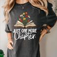 Just One More Chapter Floral Book Reading Girl Bookworm Women's Comfort Colors T-Shirt Pepper Just One More Chapter Floral Book Reading Girl Bookworm Women's Comfort Colors T-Shirt Pepper