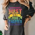 JUST ONE MORE CHAPTER Fun Reading Book Lover Women's Comfort Colors T-Shirt Pepper JUST ONE MORE CHAPTER Fun Reading Book Lover Women's Comfort Colors T-Shirt Pepper