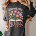 Just One More Chapter Reading Book Lover Women's Comfort Colors T-Shirt Pepper