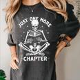 Just One More Chapter Skeleton Reading Bookworm Women's Comfort Colors T-Shirt Pepper Just One More Chapter Skeleton Reading Bookworm Women's Comfort Colors T-Shirt Pepper
