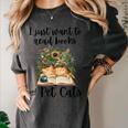 I Just Want To Read Books And Pet Cats Cat Lover Women's Comfort Colors T-Shirt Pepper I Just Want To Read Books And Pet Cats Cat Lover Women's Comfort Colors T-Shirt Pepper