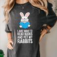 I Just Want To Read Books And Pet My Rabbit Women's Comfort Colors T-Shirt Pepper