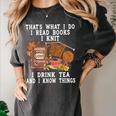 Knitting Reading Books Drinking Tea Knitter Knit Women's Comfort Colors T-Shirt Pepper