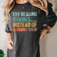 Library Advocacy Try Reading Books Instead Of Banning Them Women's Comfort Colors T-Shirt Pepper