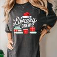Library Crew Book Lovers Librarian Xmas Holiday Christmas Women's Comfort Colors T-Shirt Pepper Library Crew Book Lovers Librarian Xmas Holiday Christmas Women's Comfort Colors T-Shirt Pepper