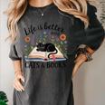 Life Is Better With Cats And Books Women's Comfort Colors T-Shirt Pepper