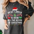 Most Likely To Read A Book On Christmas Family Matching Xmas Women's Comfort Colors T-Shirt Pepper
