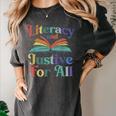 Literacy Justice For All Stop Book Banning Protect Librarian Women's Comfort Colors T-Shirt Pepper Literacy Justice For All Stop Book Banning Protect Librarian Women's Comfort Colors T-Shirt Pepper