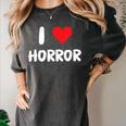I Love Horror Heart Movies TV Show Books Writing Read Women's Comfort Colors T-Shirt Pepper