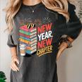 New Year New Chapter Book Lover Reader Women's Comfort Colors T-Shirt Pepper New Year New Chapter Book Lover Reader Women's Comfort Colors T-Shirt Pepper