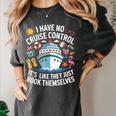 I Have No Control On A Cruise They Book Themselves Cruise Women's Comfort Colors T-Shirt Pepper I Have No Control On A Cruise They Book Themselves Cruise Women's Comfort Colors T-Shirt Pepper
