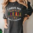No Shelf Control Read Reading Book Librarian Men Women Kids Women's Comfort Colors T-Shirt Pepper