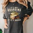 Not Hoarding If It's Books Reader Book Nerd Book Reading Women's Comfort Colors T-Shirt Pepper