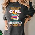 Once Upon A Time There Was A Girl Who Loves Books And Cats Women's Comfort Colors T-Shirt Pepper Once Upon A Time There Was A Girl Who Loves Books And Cats Women's Comfort Colors T-Shirt Pepper