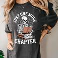 One More Chapter Skeleton Reading Books Lovers Readers Women's Comfort Colors T-Shirt Pepper