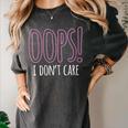 Oops I Don't Care Humor Small Talk Hater Introvert Women's Comfort Colors T-Shirt Pepper