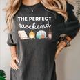 The Perfect Weekend Camping Essentials Wine Books Campfire Women's Comfort Colors T-Shirt Pepper The Perfect Weekend Camping Essentials Wine Books Campfire Women's Comfort Colors T-Shirt Pepper