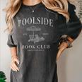 Poolside Book Club Women's Comfort Colors T-Shirt Pepper