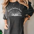 Prose Before Bros Book Lover Literary Reading Women's Comfort Colors T-Shirt Pepper