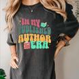 In My Published Author Era Cute Book Lover Writer Retro Tee Women's Comfort Colors T-Shirt Pepper In My Published Author Era Cute Book Lover Writer Retro Tee Women's Comfort Colors T-Shirt Pepper