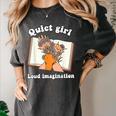 Quiet Girl Loud Imagination Book Lover Bookworm Reader Women's Comfort Colors T-Shirt Pepper Quiet Girl Loud Imagination Book Lover Bookworm Reader Women's Comfort Colors T-Shirt Pepper