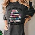 There Is No Such Thing As Too Many Books Lover Women Kids Women's Comfort Colors T-Shirt Pepper There Is No Such Thing As Too Many Books Lover Women Kids Women's Comfort Colors T-Shirt Pepper