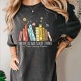 There Is No Such Thing As Too Many Books Lover Women's Comfort Colors T-Shirt Pepper