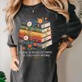 There Is No Such Thing As Too Many Books Reading Women's Comfort Colors T-Shirt Pepper