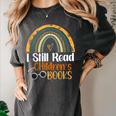 I Still Read Children's Books Rainbow Women's Comfort Colors T-Shirt Pepper