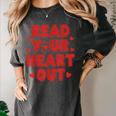 Read Your Heart Out Book Lover Reading Teachers Kids Women's Comfort Colors T-Shirt Pepper