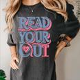 Read Your Heart Out Cute Teacher Reading Book Love Bookworm Women's Comfort Colors T-Shirt Pepper