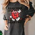 Read Your Heart Out Teacher Valentines Book Lover Women's Comfort Colors T-Shirt Pepper Read Your Heart Out Teacher Valentines Book Lover Women's Comfort Colors T-Shirt Pepper