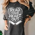 Read Your Heart Out Teacher Women Reader Bookish Book Lover Women's Comfort Colors T-Shirt Pepper