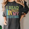 I Read Past My Bedtime Book Quote Humor Women's Comfort Colors T-Shirt Pepper