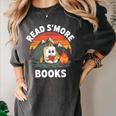 Read S'More Books Cute Campfire Reading Book Lovers Women's Comfort Colors T-Shirt Pepper