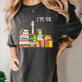 Reading Books Librarian Reader Nerd I'm Ok Teacher Women's Comfort Colors T-Shirt Pepper Reading Books Librarian Reader Nerd I'm Ok Teacher Women's Comfort Colors T-Shirt Pepper