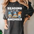 Reading With My Gnomies Gnomes Books Lover Bookworm Women's Comfort Colors T-Shirt Pepper Reading With My Gnomies Gnomes Books Lover Bookworm Women's Comfort Colors T-Shirt Pepper