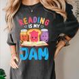 Reading Is My Jam I Love To Read Books Boy Girl Women's Comfort Colors T-Shirt Pepper