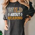 Reading Lover Apparel Wild About Reading Reading Books Women's Comfort Colors T-Shirt Pepper