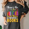 There's No Such Thing As Too Many Books Women's Comfort Colors T-Shirt Pepper