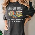 I Rescue Book Trapped In The Bookstore I'm Not A Hoarder Premium Tri-Blend Women's Comfort Colors T-Shirt Pepper I Rescue Book Trapped In The Bookstore I'm Not A Hoarder Premium Tri-Blend Women's Comfort Colors T-Shirt Pepper