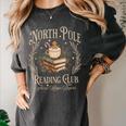 Retro North Pole Reading Club Hot Cocoa Book Lovers Xmas Women's Comfort Colors T-Shirt Pepper Retro North Pole Reading Club Hot Cocoa Book Lovers Xmas Women's Comfort Colors T-Shirt Pepper