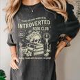 Retro Proud Anti Social Member Of Introverted Book Club Women's Comfort Colors T-Shirt Pepper Retro Proud Anti Social Member Of Introverted Book Club Women's Comfort Colors T-Shirt Pepper