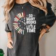 Retro So Many Books Little Time Book Clock Reading Women's Comfort Colors T-Shirt Pepper Retro So Many Books Little Time Book Clock Reading Women's Comfort Colors T-Shirt Pepper