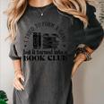 Retro I Tried To Form A Gang But It Turned Into A Book Club Women's Comfort Colors T-Shirt Pepper
