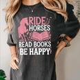 Ride Horses Read Books Be Happy Women's Comfort Colors T-Shirt Pepper