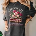 Romance Book Women Emotionally Attached Fictional Characters Women's Comfort Colors T-Shirt Pepper Romance Book Women Emotionally Attached Fictional Characters Women's Comfort Colors T-Shirt Pepper